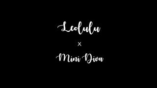 LEOLULU X MINI DIVA  show 24.07.2019