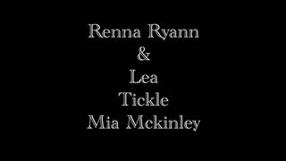 Renna Ryann and Lea Tickle Mia Mckinley ManyVids cheeky beauty