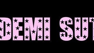 Demi Sutra do not hesitate to show itself