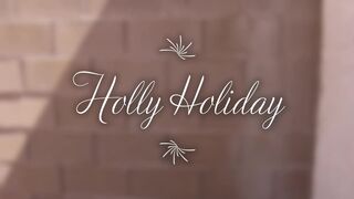 Holly_Holiday imposing slut stiffens her cunt tight