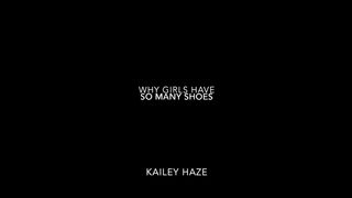 Kailey Ketchum aka Kailey Haze manyvids Why Girls Have So Many Shoes