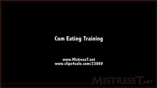 clips4sale Mistress T - cum eating training 720p