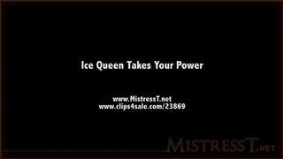 clips4sale Mistress T - Ice queen takes your power 720p