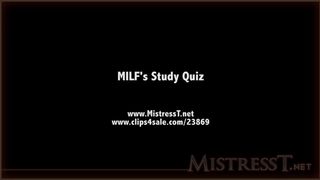 Mistress T - MILFs Study
